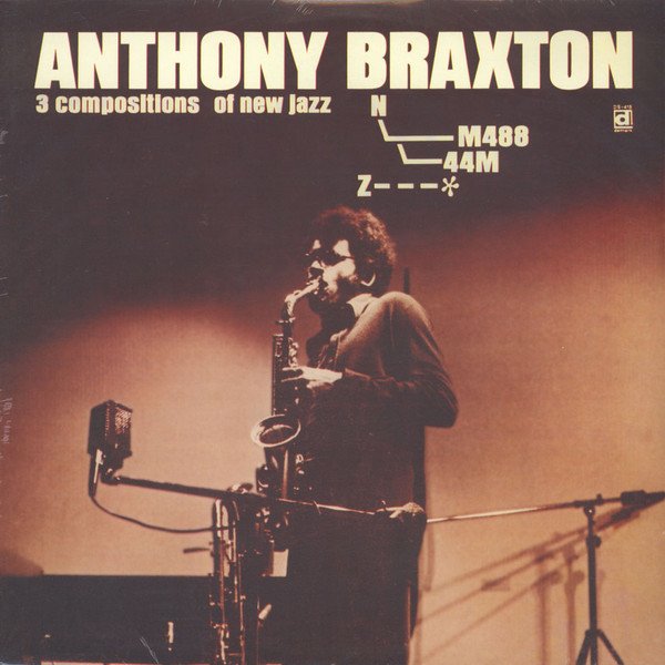 ANTHONY BRAXTON - 3 COMPOSITIONS OF JAZZ (1968) - LP SIFIR PLAK