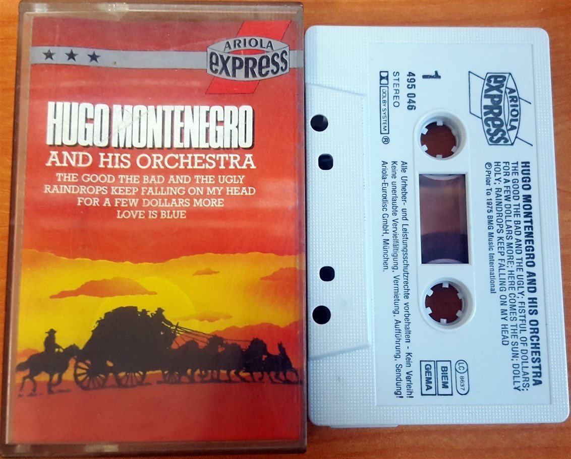 HUGO MONTENEGRO AND HIS ORCHESTRA / THE GOOD THE BAD AND THE UGLY, RAINDROPS KEEP FALLING ON MY HEAD (1989) MADE IN GERMANY KASET 2.EL