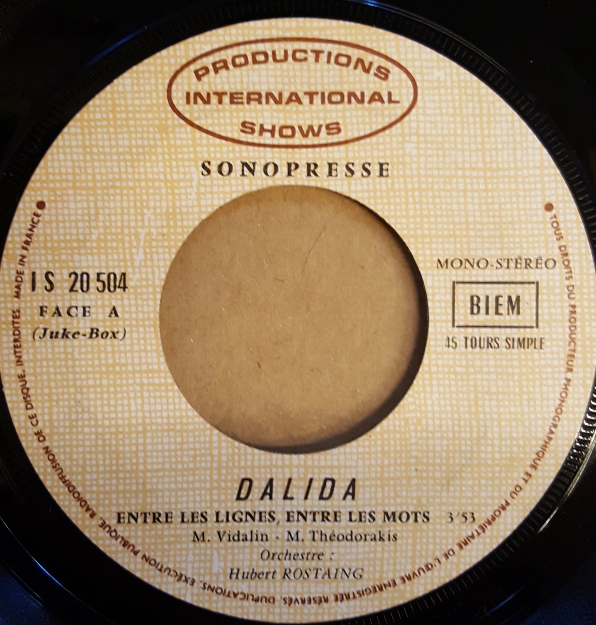 DALIDA - ENTRE LES LIGNES ENTRE LES MOTS / SI C'ETAIT A REFAIRE - 7'' 45 DEVİR KAPAKSIZ SONOPRESS 2.EL