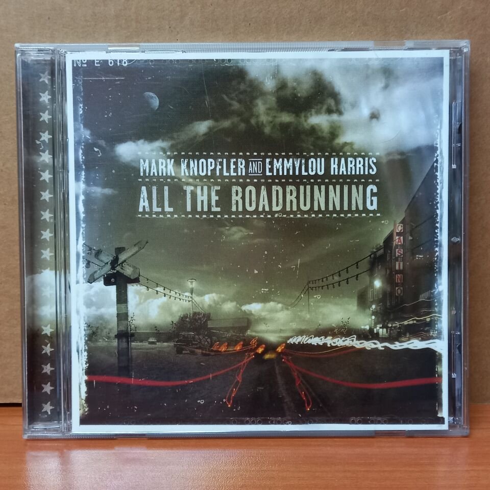 MARK KNOPFLER, EMMYLOU HARRIS - ALL THE ROADRUNNING (2006) - CD 2.EL