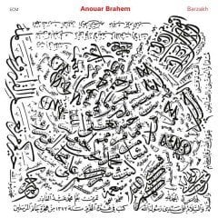 ANOUAR BRAHEM - BARZAKH (1991) - LP 180GR ECM RECORDS 2017 EDITION SIFIR PLAK