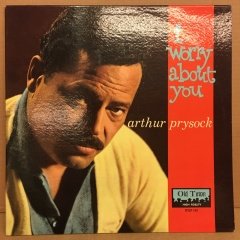 ARTHUR PRYSOCK - I WORRY ABOUT YOU 2.EL PLAK
