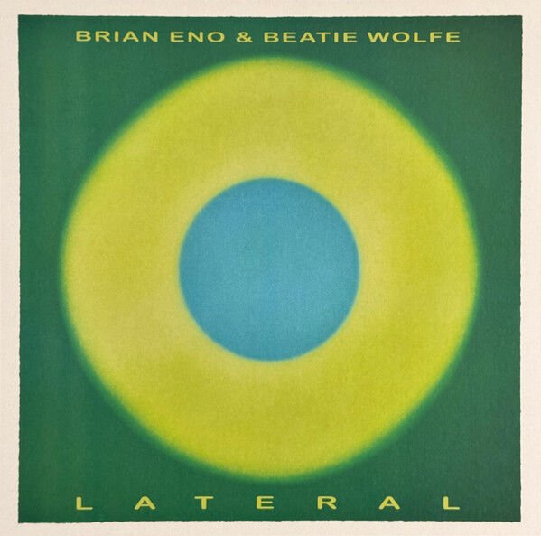 BRIAN ENO & BEATIE WOLFE – LATERAL(2025) - LP SIFIR PLAK