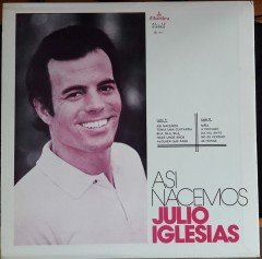 JULIO IGLESIAS - ASI NACEMOS (1973) - 2.EL PLAK