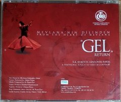MEVLANA'NIN DİLİNDEN / FROM THE HEART OF MEVLANA - GEL / RETURN / AHMET ÖZHAN, İHSAN ÖZER (2005) İSTANBUL ORGANİZASYON CD 2.EL