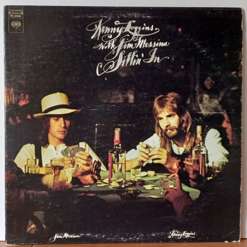 KENNY LOGGINS WITH JIM MESSINA – SITTIN' IN - LP 2.EL PLAK