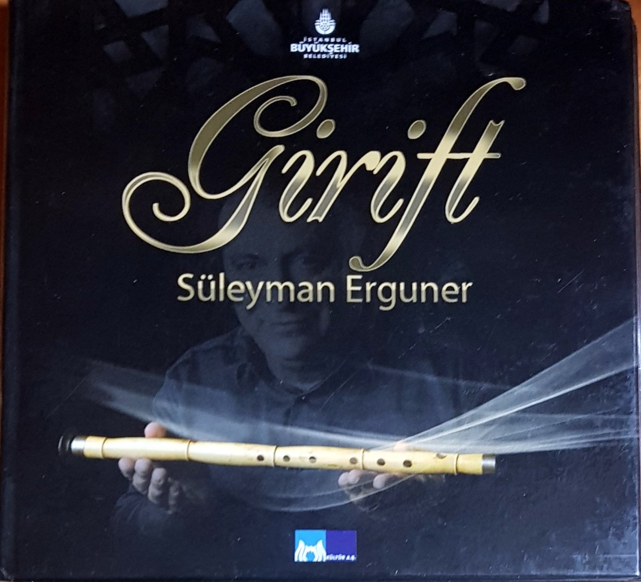SÜLEYMAN ERGUNER - GİRİFT (2010) İSTANBUL BÜYÜKŞEHİR BELEDİYESİ CD 2.EL