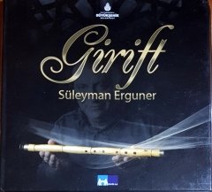 SÜLEYMAN ERGUNER - GİRİFT (2010) İSTANBUL BÜYÜKŞEHİR BELEDİYESİ CD 2.EL