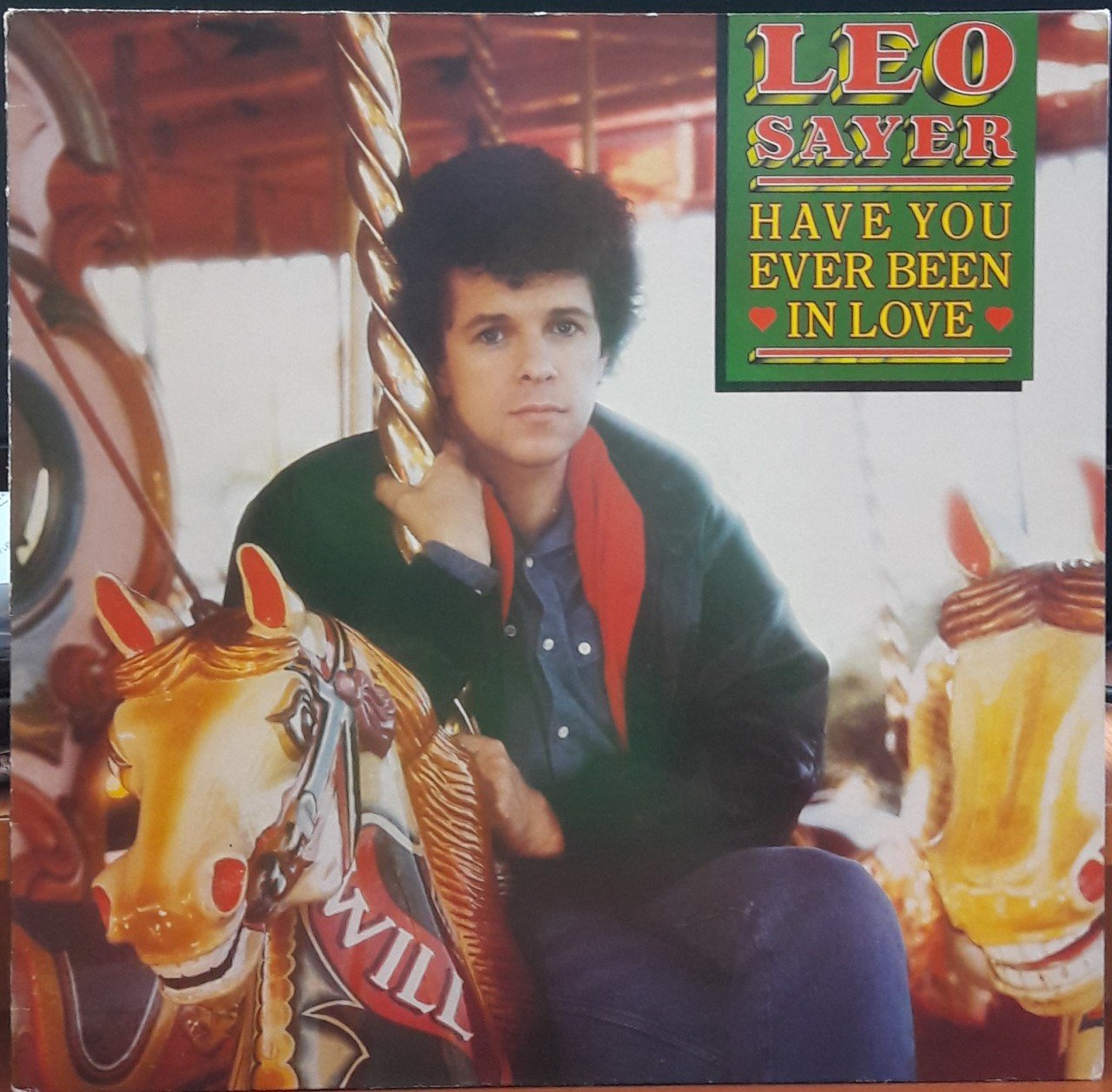 LEO SAYER - HAVE YOU EVER BEEN IN LOVE (1983) - PLAK 2.EL