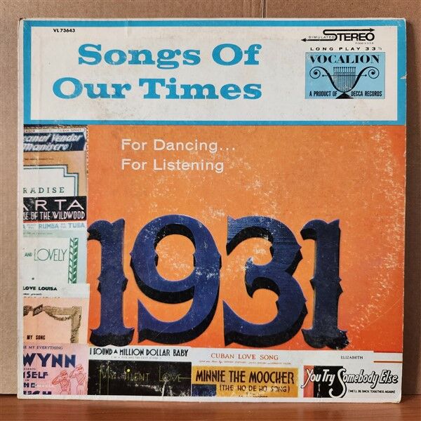 SONGS OF OUR TIMES / SONG HITS OF 1931 / RAY BENSON AND HIS ORCHESTRA - LP 2.EL PLAK