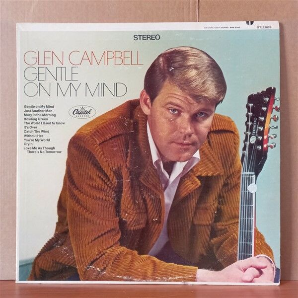 GLEN CAMPBELL – GENTLE ON MY MIND (1967) - LP 2.EL PLAK