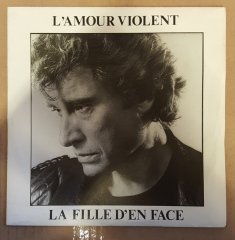 JOHNNY HALLYDAY - L'AMOUR VIOLENT / LA FILLE D'EN FACE - 7'' 45 DEVİR 2.EL PLAK