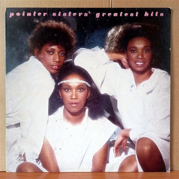 POINTER SISTERS – POINTER SISTERS' GREATEST HITS (1982) - LP 2.EL PLAK