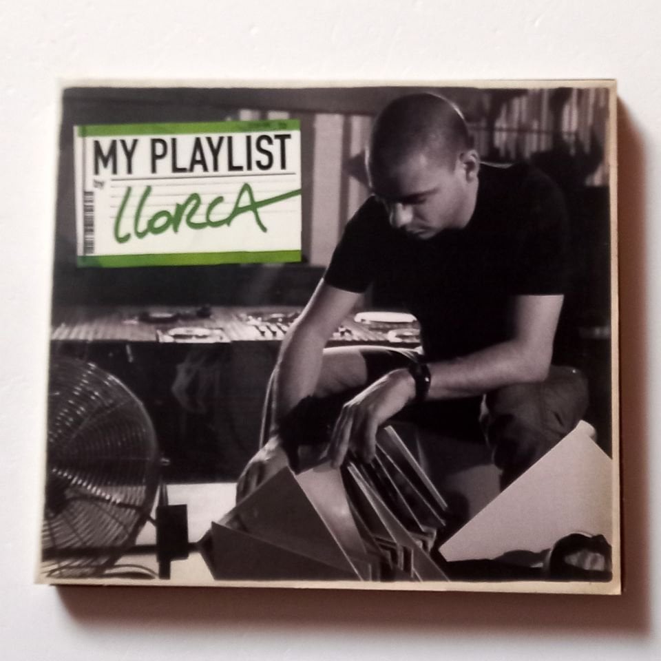 LLORCA – MY PLAYLIST - VARIOUS ARTISTS - LLORCA, JAMIE LIDELL, SEYMOUR BITS...(2005) - CD COMPILATION REMIXED DIGIPAK 2.EL