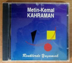 METİN & KEMAL KAHRAMAN RENKLERDE YAŞAMAK CD 2.EL