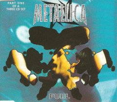 METALLICA - FUEL (PART 1 OF A 3 CD SET) - CD SINGLE 1998 2.EL