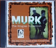 MURK - THE SINGLES COLLECTION / THE DEEP SOUTH SOUND OF THE UNDERGROUND (1993) - CD TRIBAL AMERICA 2.EL