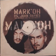 MARK'OH Vs. JOHN DAVIES - THE SPARROWS AND THE NIGHTINGALES (1999) - 12'' MAXI SINGLE VINYL PLAK 2.EL