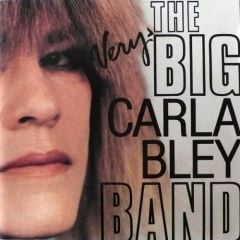 CARLA BLEY BIG BAND - THE VERY BIG CARLA BLEY BIG BAND (1991) - LP SIFIR PLAK