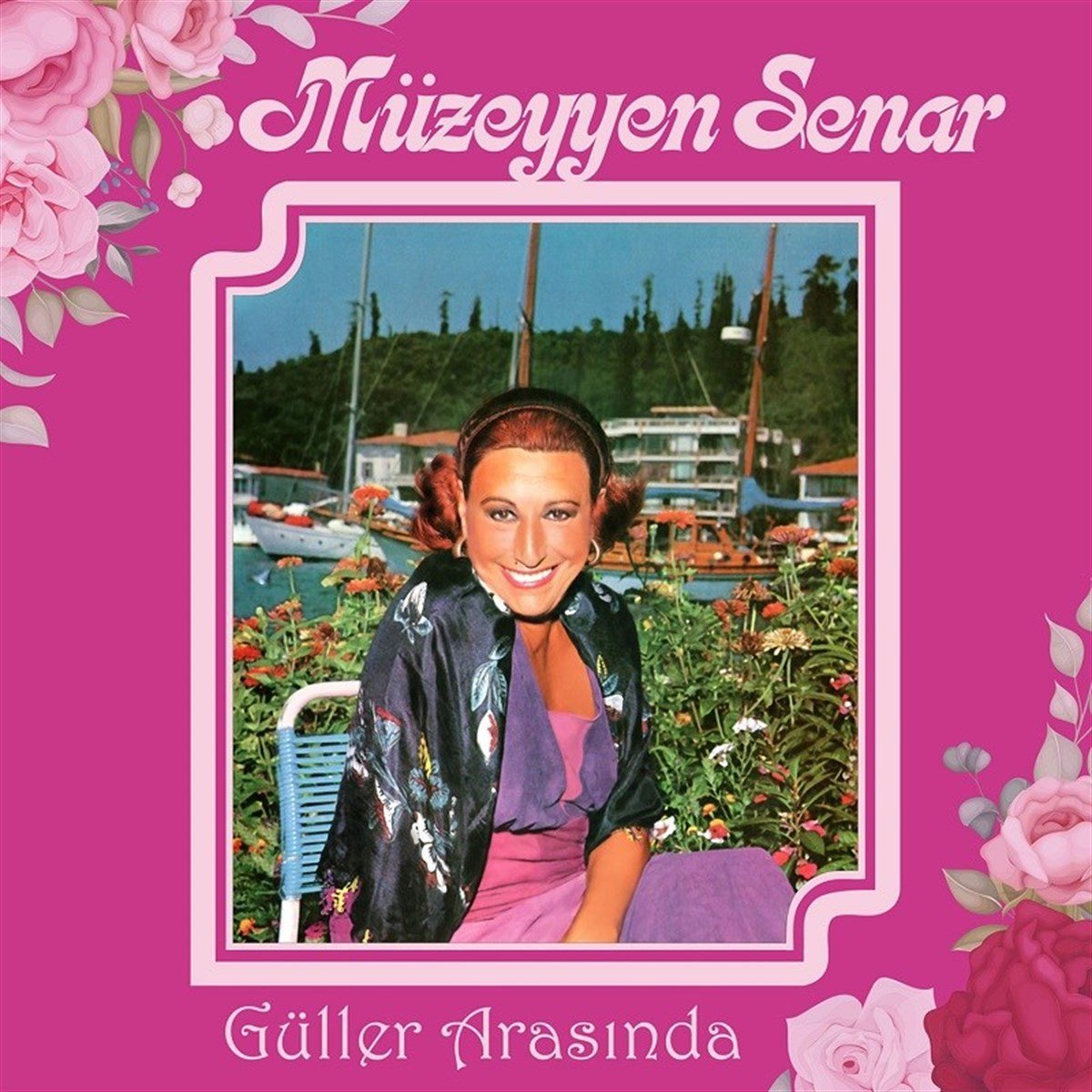 MÜZEYYEN SENAR - GÜLLER ARASINDA (1979) - LP 2021 BASIM SIFIR PLAK