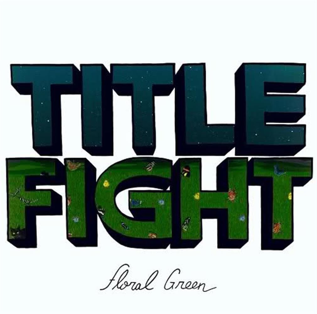 TITLE FIGHT - FLORAL GREEN (2012) - LP PUNK , POST HARDCORE SIFIR PLAK