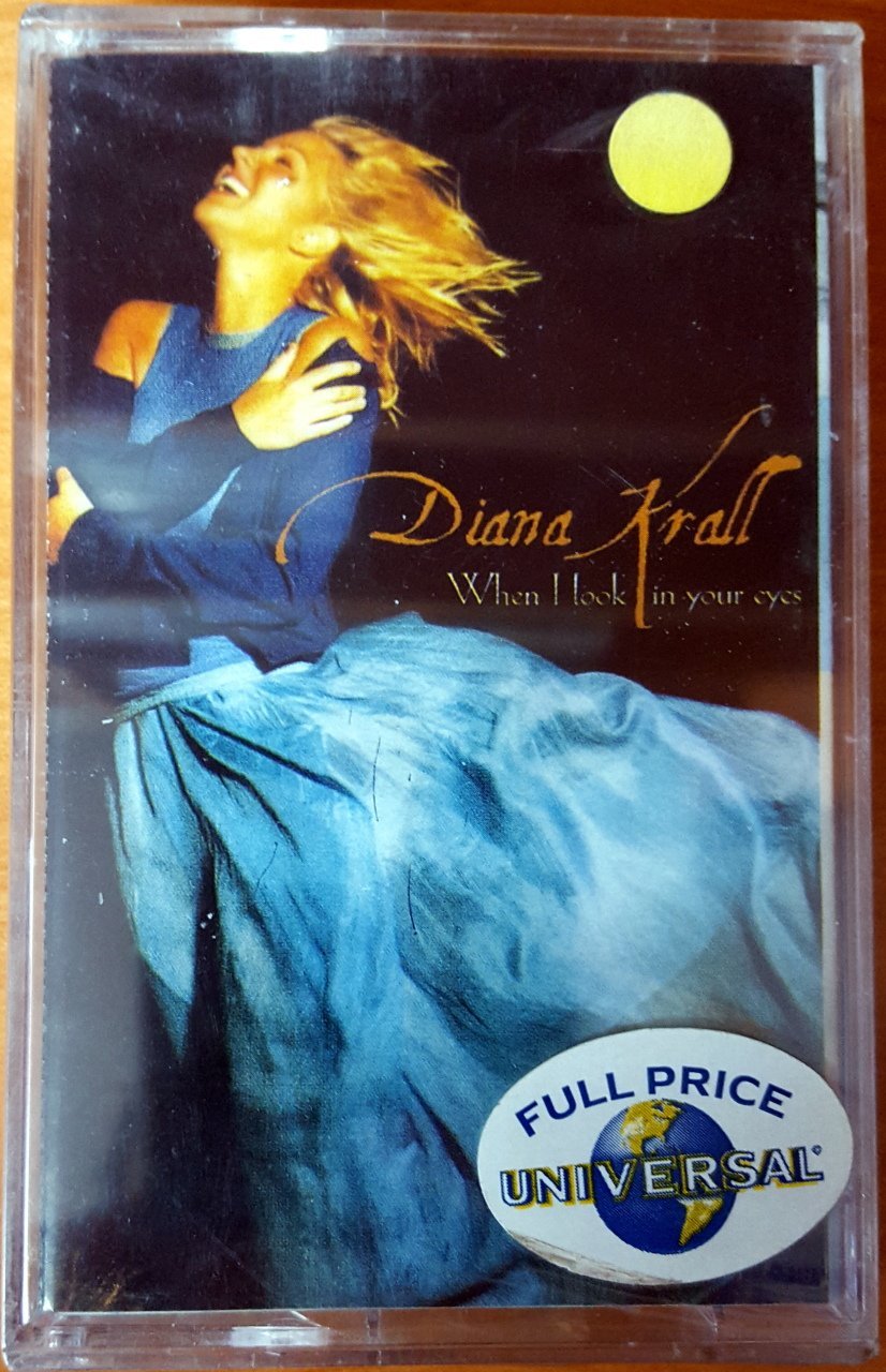 DIANA KRALL - WHEN I LOOK IN YOUR EYES (1999) CASSETTE MADE IN TURKEY ''NEW''