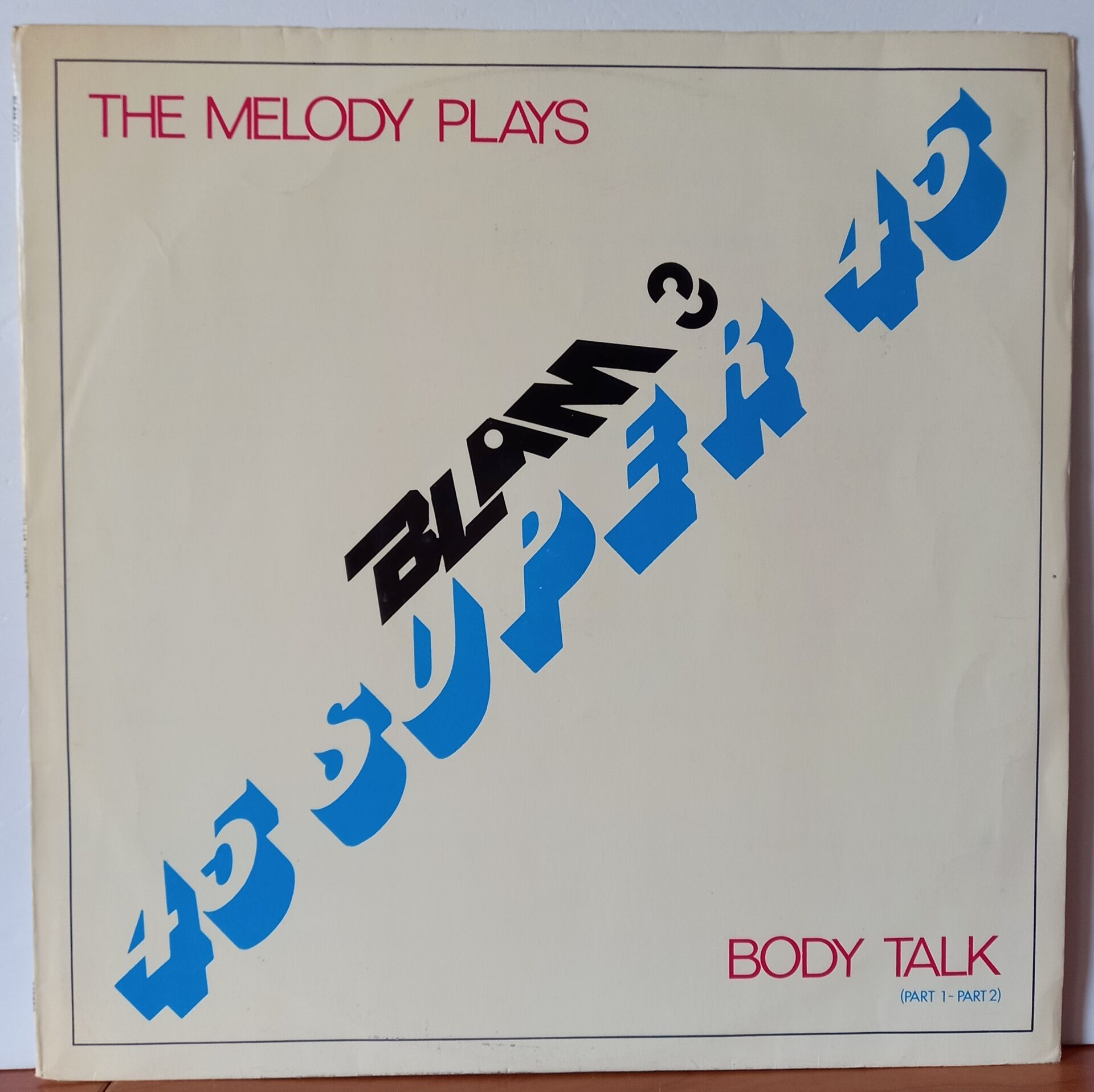 45 SUPER 45 3 - THE MELODY PLAYS / BODY TALK (1981) - LP YERLİ BASKI 2.EL PLAK