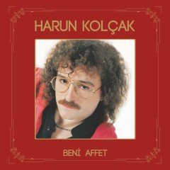 HARUN KOLÇAK - BENİ AFFET (1991) - SIFIR PLAK (2017)