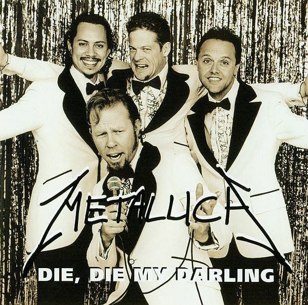 METALLICA - DIE DIE DIE MY DARLING - CD SINGLE 1999 2.EL