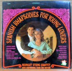 MIDNIGHT STRING QUARTET SPANISH RHAPSOD. LP 2.EL