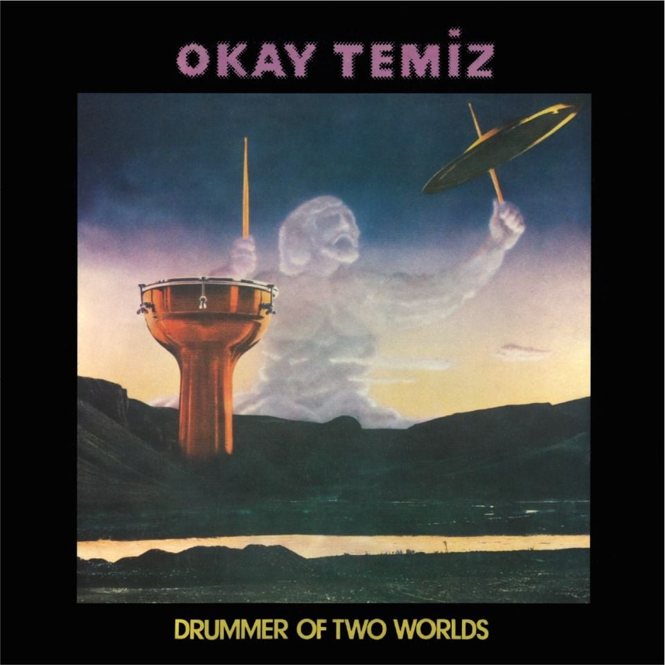OKAY TEMİZ - DRUMMER OF TWO WORLDS (1980) - LP 2024 BASIM AVRUPA EDİSYONU SIFIR PLAK