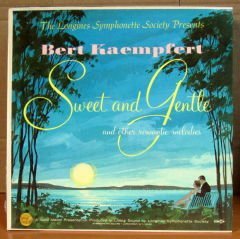 BERT KAEMPFERT - SWEET AND GENTLE - LP 2.EL