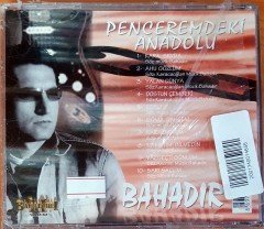 BAHADIR - PENCEREMDEKİ ANADOLU CD SIFIR