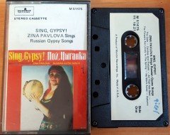 ZINA PAVLOVA SINGS RUSSIAN GYPSY SONGS - SING, GYPSY! / MADE IN USA KASET 2.EL