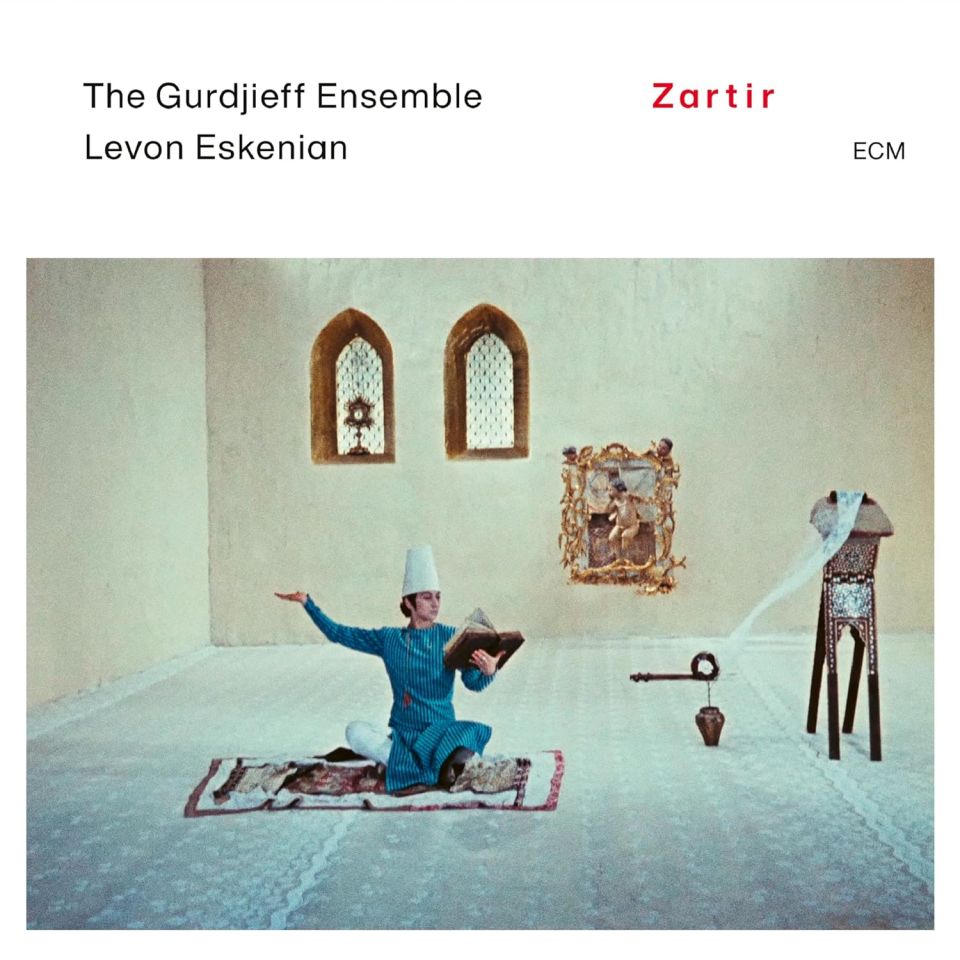 THE GURDJIEFF ENSEMBLE / LEVON ESKENIAN - ZARTIR (2024) - LP ECM RECORDS SIFIR PLAK
