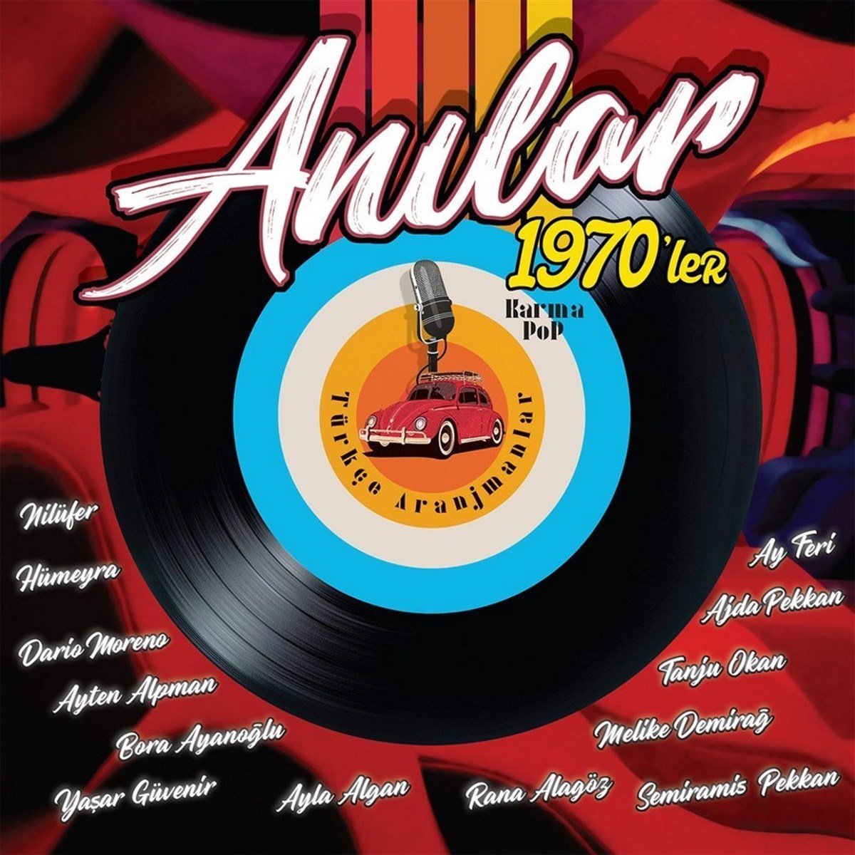 ANILAR 1970LER - KARMA POP - LP DARIO MORENO SEMİRAMİS PEKKAN TANJU OKAN 2020 BASIM SIFIR PLAK