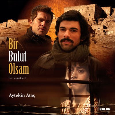 BİR BULUT OLSAM - DİZİ MÜZİKLERİ (2010) AYTEKİN ATAŞ - CD 2.EL