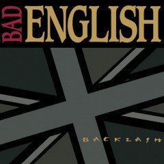 BAD ENGLISH - BACKLASH (1991) - CD 2.EL