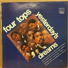 FOUR TOPS - YESTERDAY'S DREAMS 1968 2.EL PLAK
