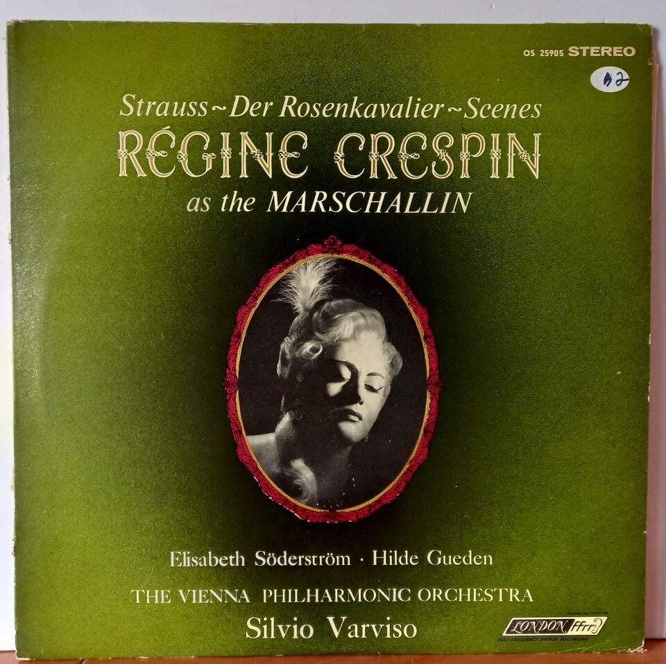REGINE CRESPIN, RICHARD STRAUSS – SCENES FROM DER ROSENKAVALIER (1964) - LP 2.EL PLAK