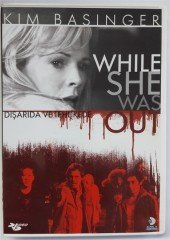 WHILE SHE WAS OUT - KIM BASSINGER - LUKAS HAAS - DVD 2.EL