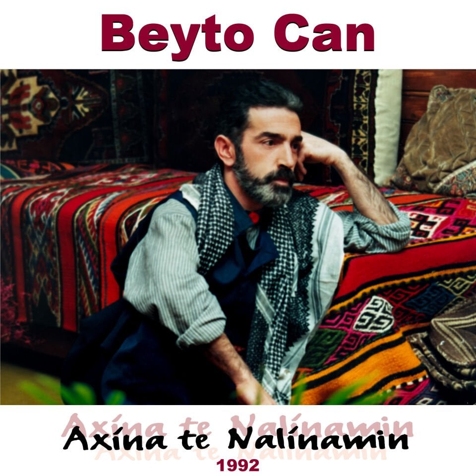 BEYTO CAN - AXINA TE NALINAMIN (1992) - LP 2026 BASIM KÜRTÇE SIFIR PLAK