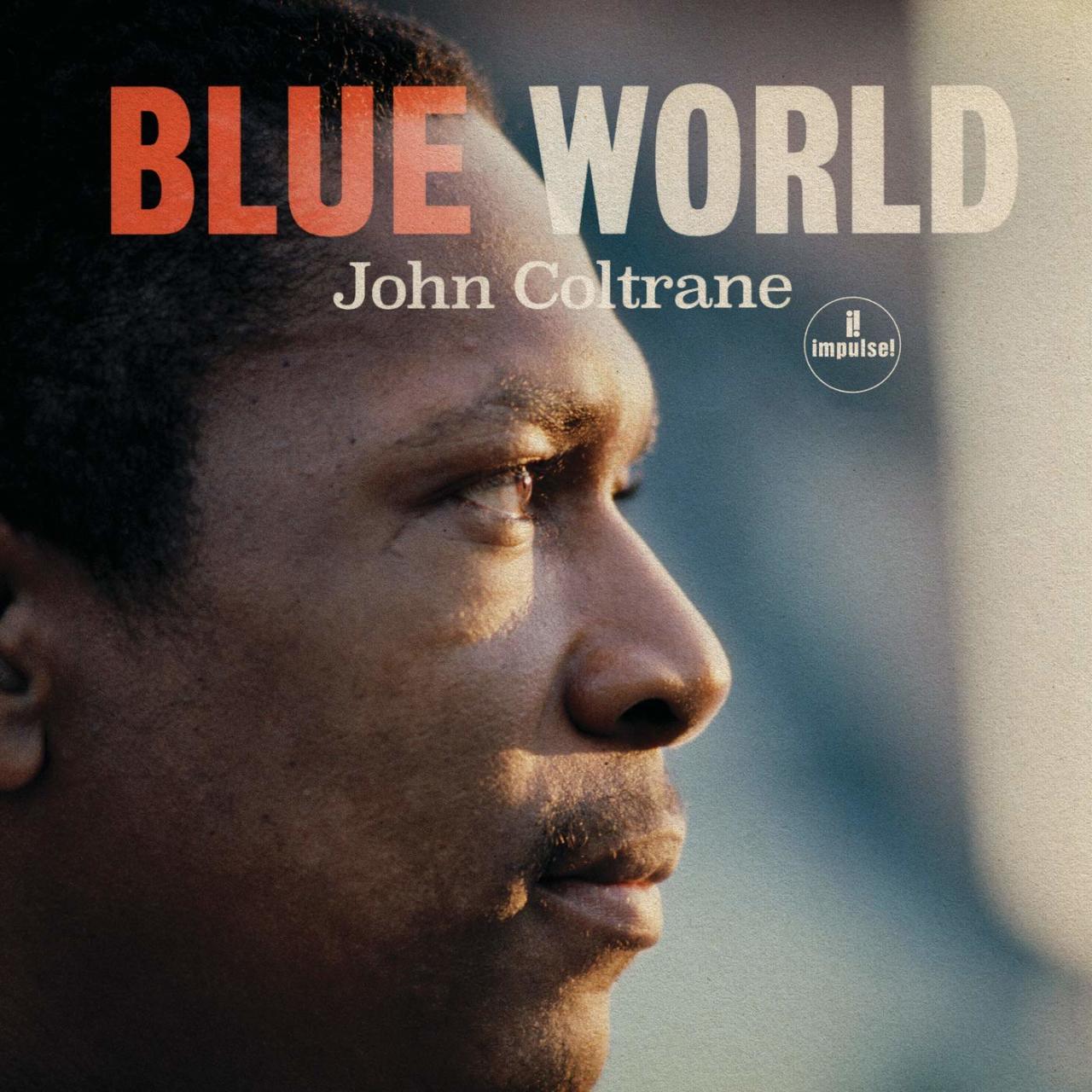 JOHN COLTRANE - BLUE WORLD (2019) - LP MONO SIFIR PLAK IMPULSE
