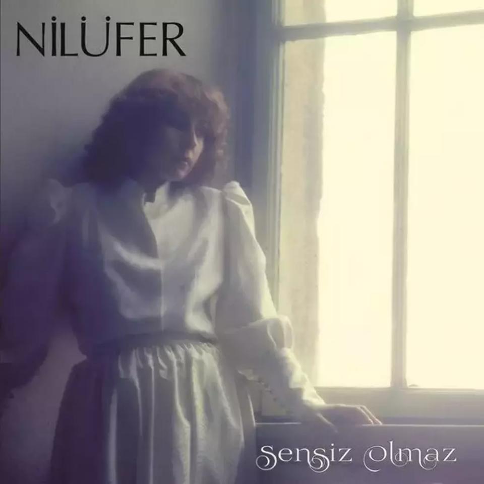 NİLÜFER - SENSİZ OLMAZ (1982) - LP 2023 BASIM SIFIR PLAK
