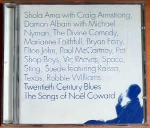TWENTIETH CENTURY BLUES / THE SONGS OF NOEL COWARD / SHOLA AMA, DAMON ALBARN, THE DIVINE COMEDY, PET SHOP BOYS, ELTON JOHN, STING, SUEDE, TEXAS (1998) - CD 2.EL