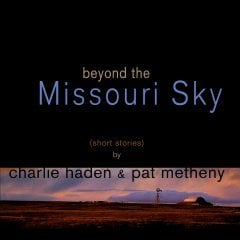 CHARLIE HADEN & PAT METHENY - BEYOND THE MISSOURI SKY (1996) - SIFIR LP