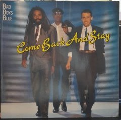 BAD BOYS BLUE - COME BACK AND STAY (1987) - 12'' MAXI SINGLE PLAK 2.EL