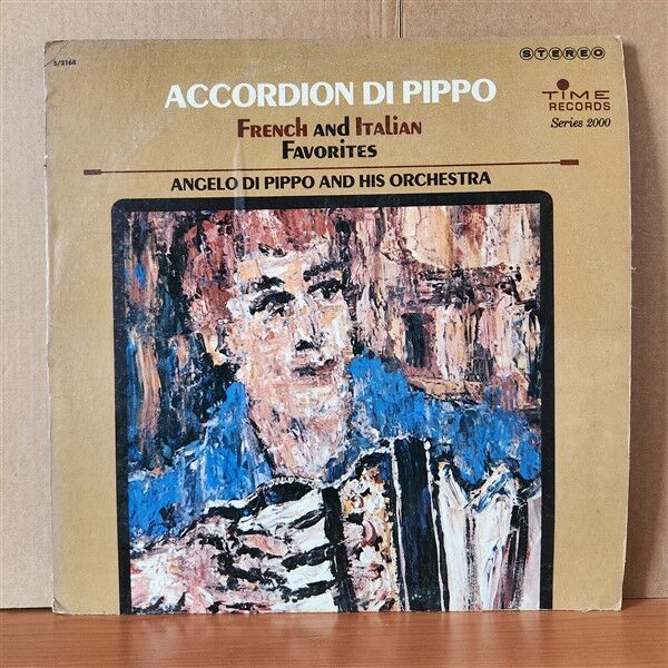 ANGELO DI PIPPO ORCHESTRA - ACCORDION DI PIPPO / FRENCH & ITALIAN FAVORITES - LP 2.EL PLAK