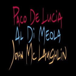 PACO DE LUCIA, AL DI MEOLA, JOHN McLAUGHLIN - GUITAR TRIO (1996) - LP 2018 EDITION SIFIR PLAK