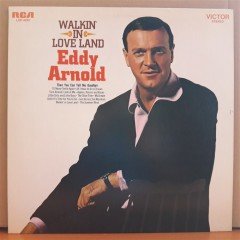 EDDY ARNOLD - WALKIN' IN LOVE LAND - LP 2.EL PLAK